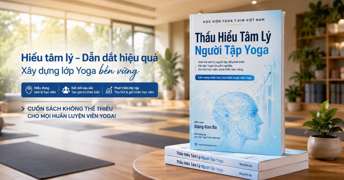 Cẩm nang Thấu Hiểu Tâm Lý Người Tập Yoga — Đặng Kim Ba