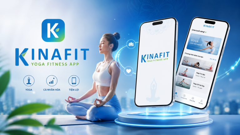 App Tập Yoga KinaFit — Tập Yoga Tại Nhà Đúng Kỹ Thuật, Miễn Phí