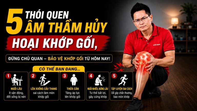 5 Thói Quen Âm Thầm Hủy Hoại Khớp Gối Bạn Đang Làm Mỗi Ngày
