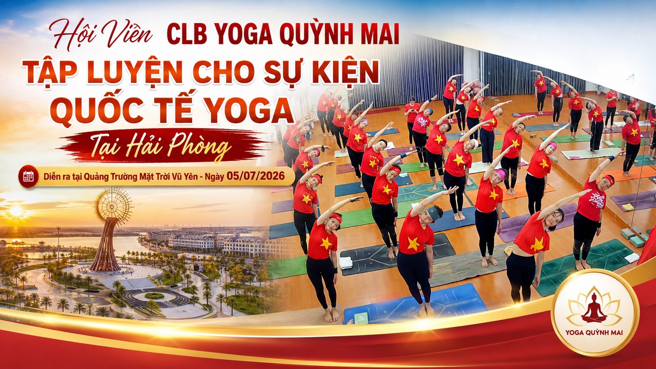Hơn 600 Học Viên Đăng Ký Ngày Quốc Tế Yoga Tại Hải Phòng — Hẹn Nhau Ở Đảo Vũ Yên Ngày 5/7/2026 6 Hội viên CLB Yoga Quỳnh Mai tập luyện chuẩn bị cho sự kiện Quốc tế Yoga tại đảo Vũ Yên Hải Phòng