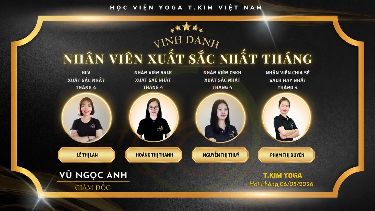Lê Lan Yoga — Từ Cô Công Nhân Khóc Nhè, Người Thợ May Đau Lưng, Đến HLV Yoga Truyền Cảm Hứng 9 Cô Lê Thị Lan được Học viện Yoga T.Kim vinh danh HLV xuất sắc tháng 4 năm 2026 tại Hải Phòng