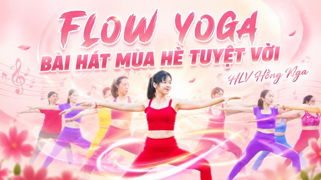 Yoga Flow Với Nhạc Mùa Hè Tuyệt Vời Cùng Hồng Nga Yoga 5 Banner Yoga Flow với nhạc mùa hè tuyệt vời cùng HLV Hồng Nga – Học viện Yoga T.Kim