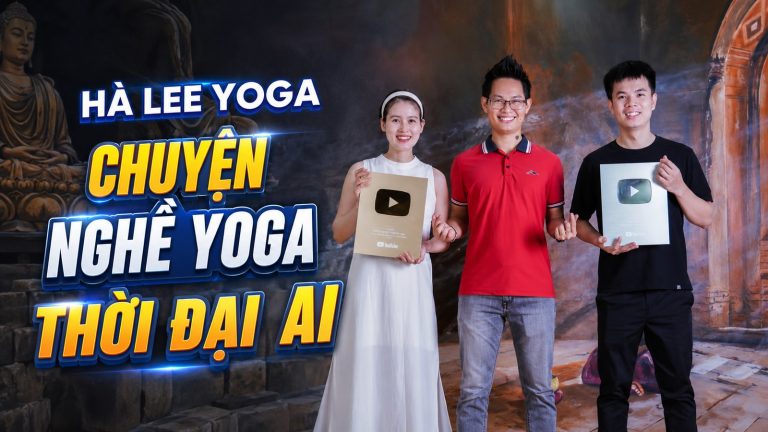 Hà Lee Yoga: hành trình học không ngừng và bài học ứng dụng AI trong nghề yoga