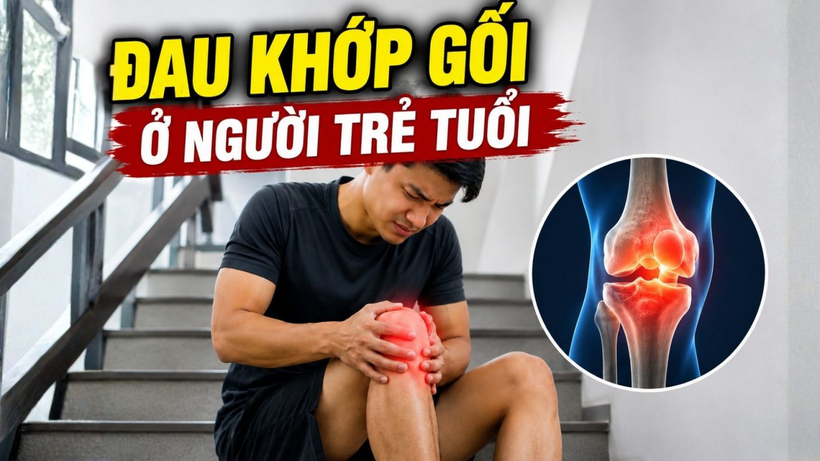 Đau khớp gối ở người trẻ tuổi - nguyên nhân triệu chứng và cách phòng ngừa - Học viện Yoga T.Kim