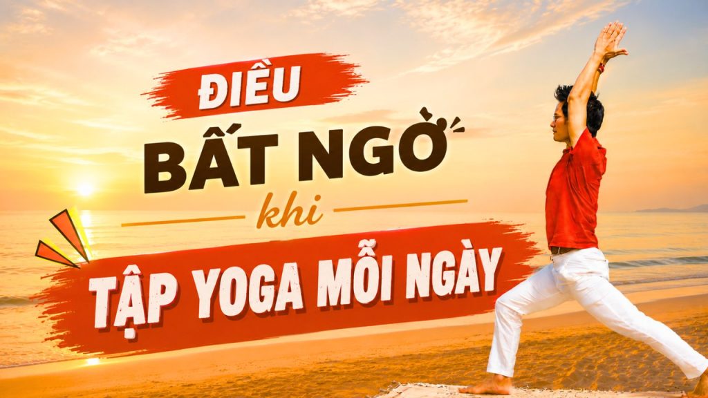 dieu bat ngo khi tap yoga moi ngay